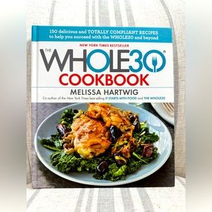 The Whole 30 Cookbook by Melissa Hartwig